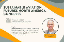 Life Cycle Analysis and Carbon Accounting for Sustainable Aviation Fuel, Feedstocks and Across the Supply Chain